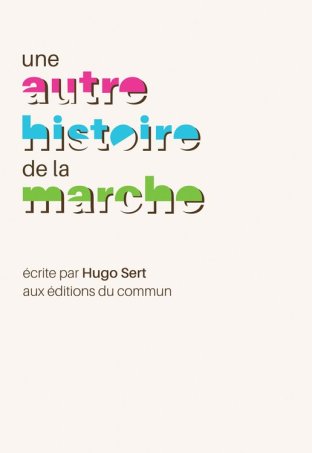 Une autre histoire de la marche